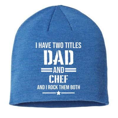 I Have Two Titles Dad And Chef Funny Cooking Father Gift Sustainable Beanie