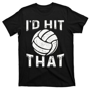 Id Hit That Summer Beach Volleyball T-Shirt