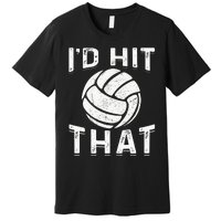 Id Hit That Summer Beach Volleyball Premium T-Shirt