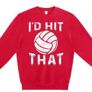 Id Hit That Summer Beach Volleyball Premium Crewneck Sweatshirt