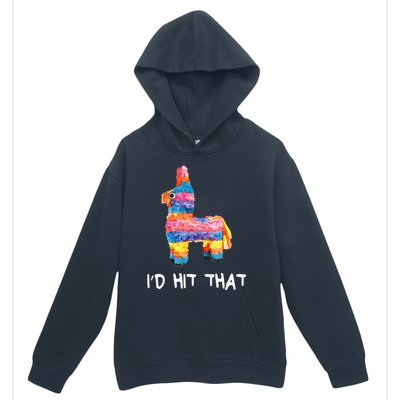 Id Hit That Pinata Cinco De Mayo Party Urban Pullover Hoodie