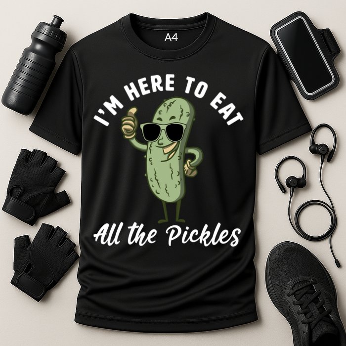 I'm Here To Eat All Of The Pickles Funny Pickle Lover Cool Gift Cooling Performance Crew T-Shirt