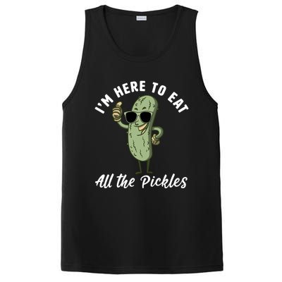 I'm Here To Eat All Of The Pickles Funny Pickle Lover Cool Gift PosiCharge Competitor Tank