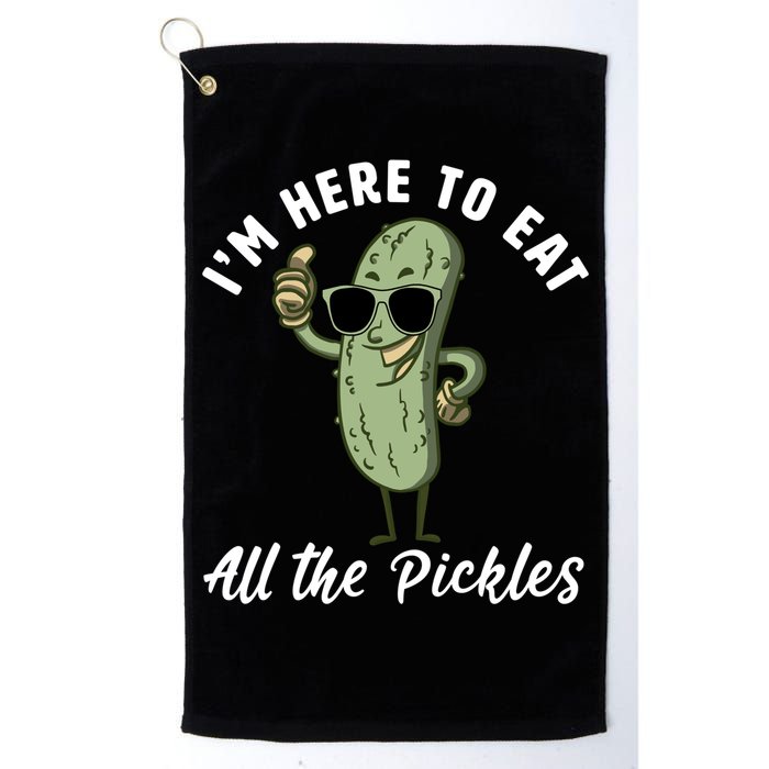 I'm Here To Eat All Of The Pickles Funny Pickle Lover Cool Gift Golf Towel