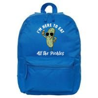 I'm Here To Eat All Of The Pickles Funny Pickle Lover Cool Gift 16 in Basic Backpack