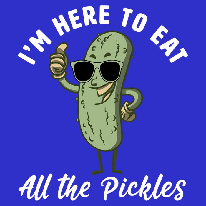I'm Here To Eat All Of The Pickles Funny Pickle Lover Cool Gift Bag