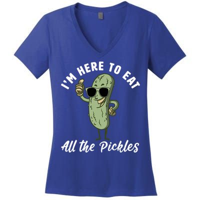 I'm Here To Eat All Of The Pickles Funny Pickle Lover Cool Gift Women's V-Neck T-Shirt