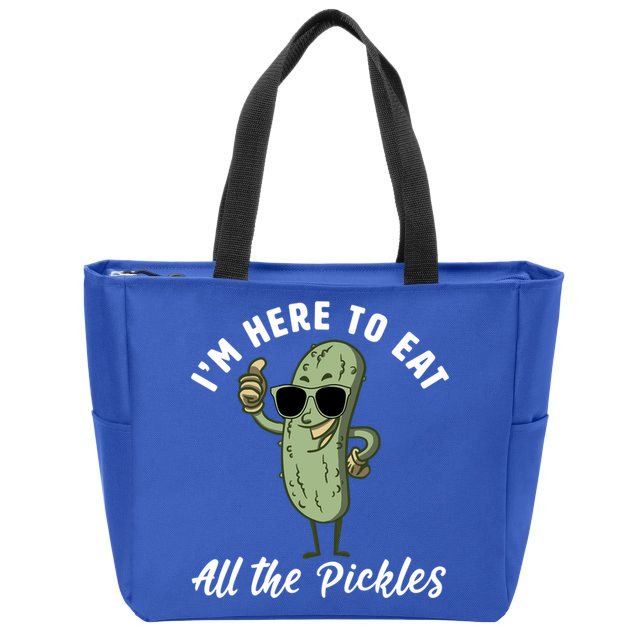 I'm Here To Eat All Of The Pickles Funny Pickle Lover Cool Gift Zip Tote Bag