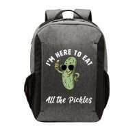 I'm Here To Eat All Of The Pickles Funny Pickle Lover Cool Gift Vector Backpack