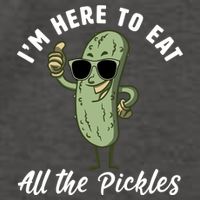 I'm Here To Eat All Of The Pickles Funny Pickle Lover Cool Gift Vector Backpack