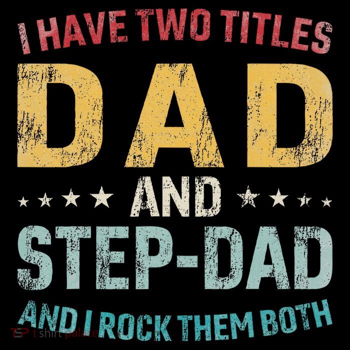 I Have Two Titles Dad And Step Dad Fathers Day Step Dad Hoodie