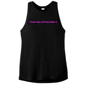 I Hate The Ref Too Babe Ladies PosiCharge Tri-Blend Wicking Tank