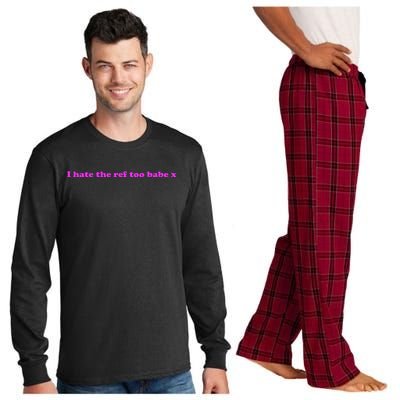 I Hate The Ref Too Babe Long Sleeve Pajama Set