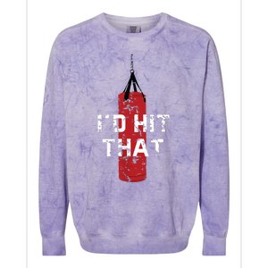 Id Hit That Funny Boxing Gift Idea For Colorblast Crewneck Sweatshirt