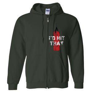 Id Hit That Funny Boxing Gift Idea For Full Zip Hoodie