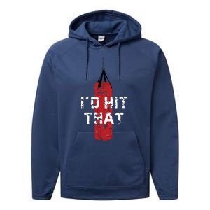 Id Hit That Funny Boxing Gift Idea For Performance Fleece Hoodie