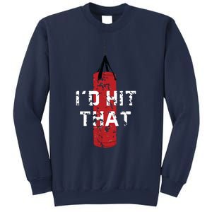 Id Hit That Funny Boxing Gift Idea For Sweatshirt