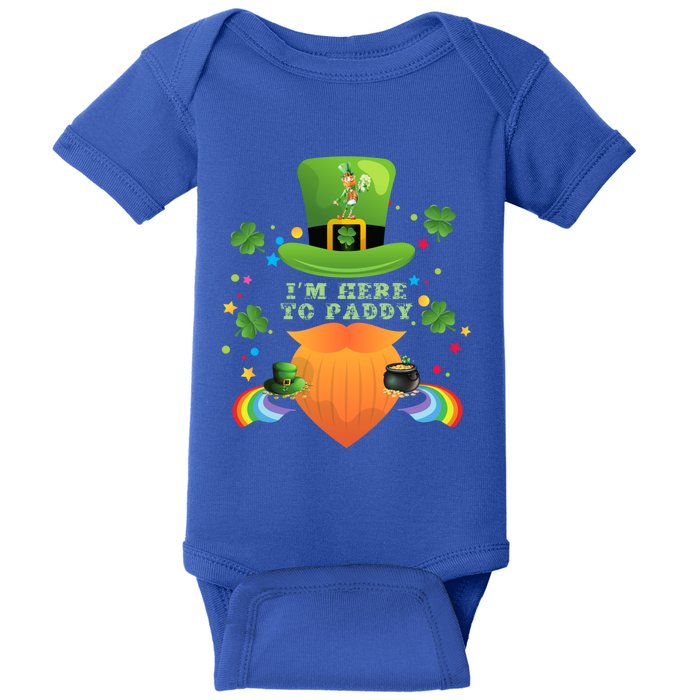 I’m Here To Paddy St Patricks Day Rainbow Beer Ers Great Gift Baby Bodysuit