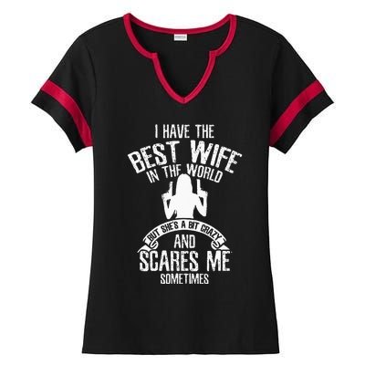 I Have The Best Wife Humor Ladies Halftime Notch Neck Tee