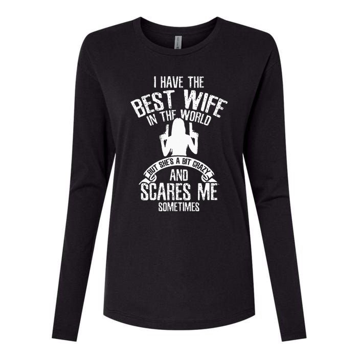 I Have The Best Wife Humor Womens Cotton Relaxed Long Sleeve T-Shirt