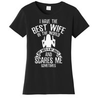 I Have The Best Wife Humor Women's T-Shirt