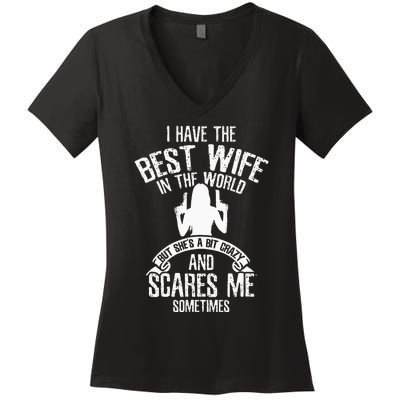 I Have The Best Wife Humor Women's V-Neck T-Shirt