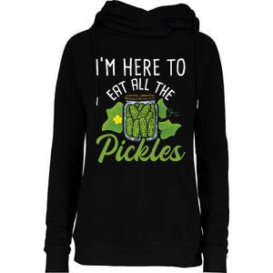 IM Here To Eat All The Pickles Pickle Cucumber Vegetarian Womens Funnel Neck Pullover Hood