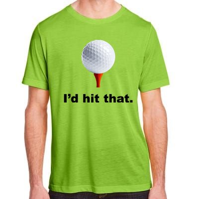 I'd Hit That Funny Golf Adult ChromaSoft Performance T-Shirt