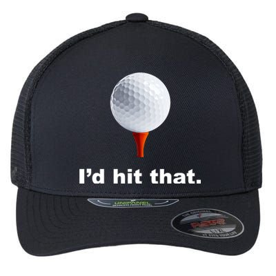 I'd Hit That Funny Golf Flexfit Unipanel Trucker Cap