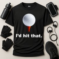 I'd Hit That Funny Golf Cooling Performance Crew T-Shirt