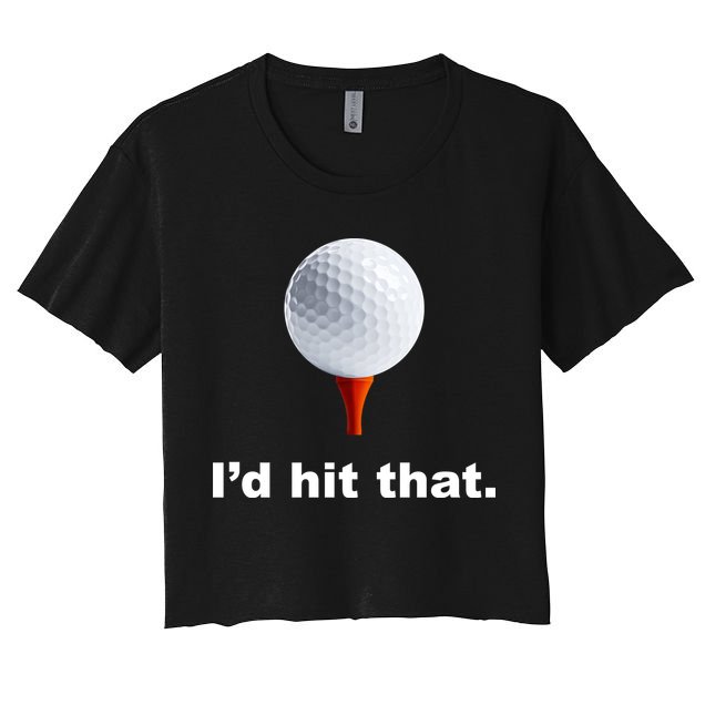 I'd Hit That Funny Golf Crop Top