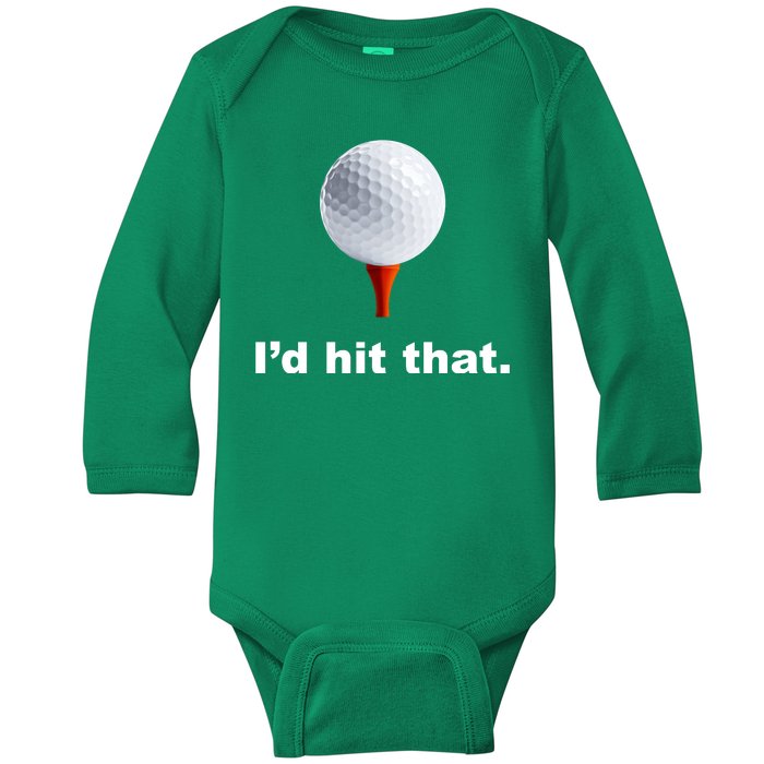 I'd Hit That Funny Golf Baby Long Sleeve Bodysuit