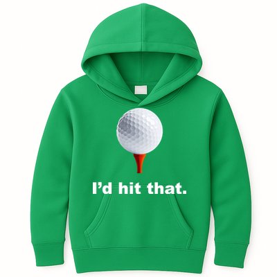 I'd Hit That Funny Golf Kids Hoodie