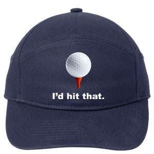 I'd Hit That Funny Golf 7-Panel Snapback Hat