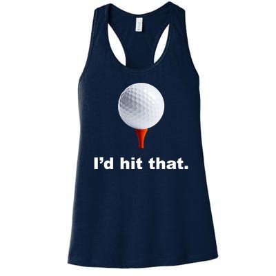 I'd Hit That Funny Golf Women's Racerback Tank