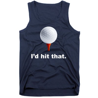 I'd Hit That Funny Golf Tank Top