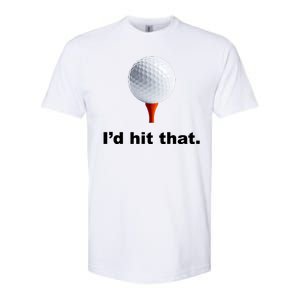 I'd Hit That Funny Golf Softstyle CVC T-Shirt