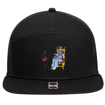 I Heard There Was A Secret Chord That David Played And It Pleased The Lo 7 Panel Mesh Trucker Snapback Hat