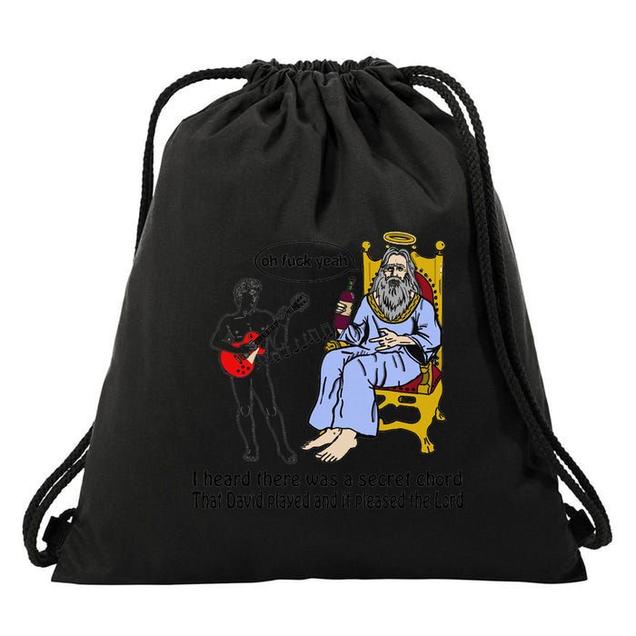 I Heard There Was A Secret Chord That David Played And It Pleased The Lo Drawstring Bag