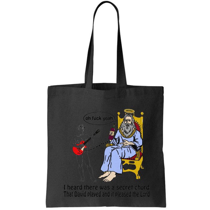 I Heard There Was A Secret Chord That David Played And It Pleased The Lo Bag
