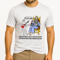 I Heard There Was A Secret Chord That David Played And It Pleased The Lo Performance Shirt