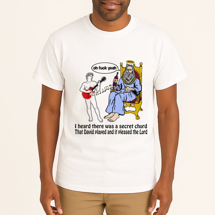 I Heard There Was A Secret Chord That David Played And It Pleased The Lo Tall T-Shirt