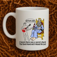 I Heard There Was A Secret Chord That David Played And It Pleased The Lo Mug