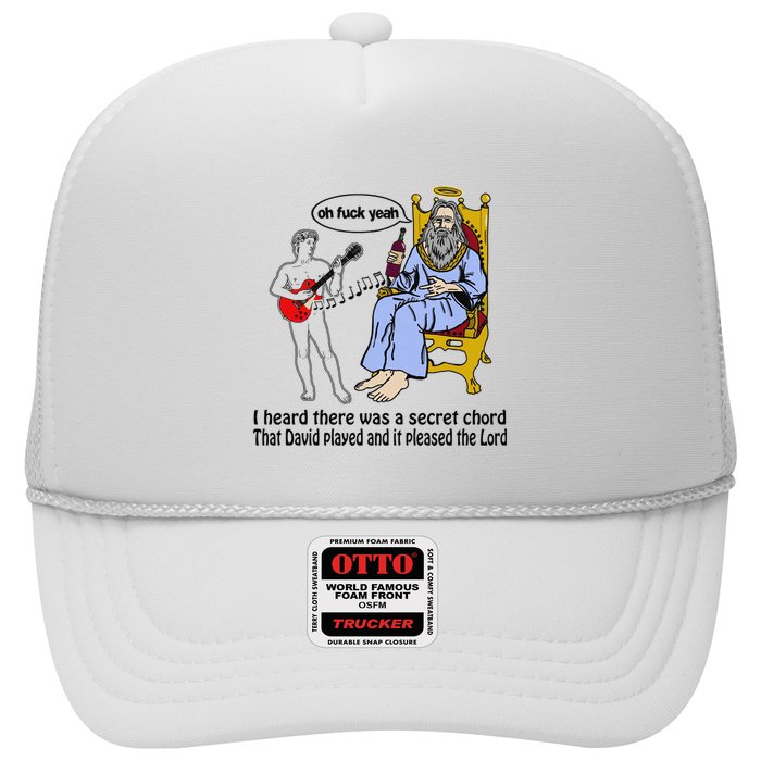 I Heard There Was A Secret Chord That David Played And It Pleased The Lo Trucker Hat