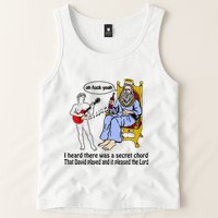 I Heard There Was A Secret Chord That David Played And It Pleased The Lo Tank Top