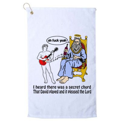 I Heard There Was A Secret Chord That David Played And It Pleased The Lo Golf Towel