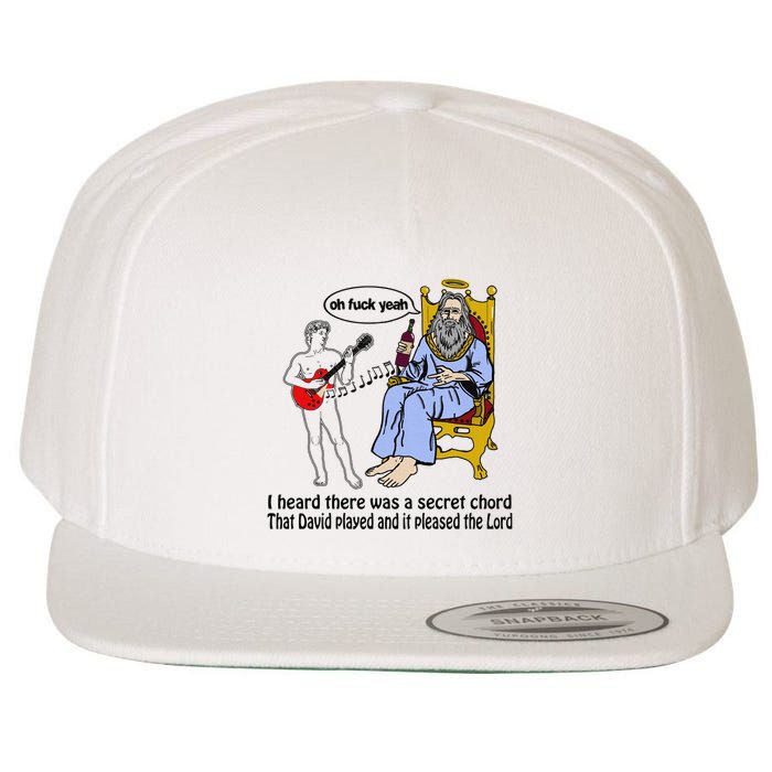 I Heard There Was A Secret Chord That David Played And It Pleased The Lo Wool Snapback Cap