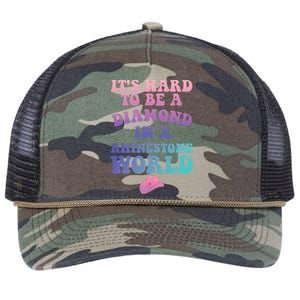 Its Hard To Be A Diamond In A Rhinestone World Quote Retro Rope Trucker Hat Cap