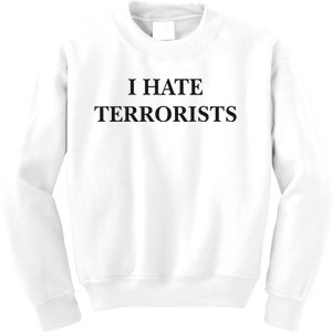 I Hate Terrorists Kids Sweatshirt