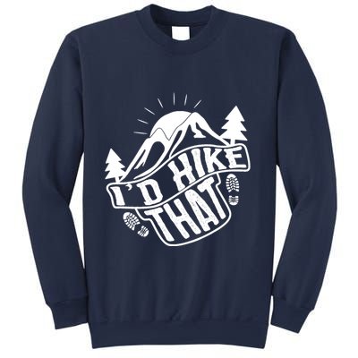ID Hike That Funny Hiker Sweatshirt